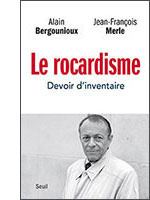 Publication du livre : « Le rocardisme, devoir d'inventaire »