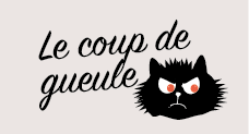 Coup de gueule